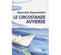Le circostanze avverse