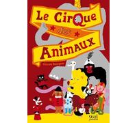 Le cirque des animaux de Vincent Bourgeau (7 juin 2012) Album