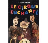 Le Cirque enchanté