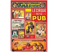 Le cirque fait sa pub: Tome 1