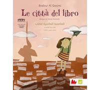 Le città del libro. Ediz. italiana e araba