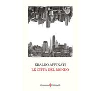 Le città del mondo - 2024 - Gramma Feltrinelli