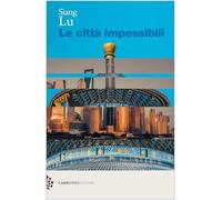 Le città impossibili