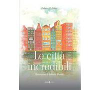 Le città incredibili