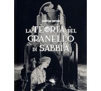 La teoria del granello di sabbia