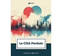 Le città perdute