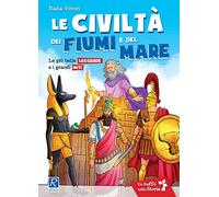 Le civiltà dei fiumi e del mare