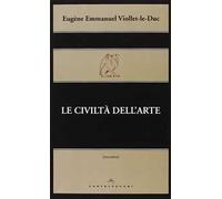 Le civiltà dell'arte