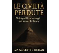 Le civiltà perdute