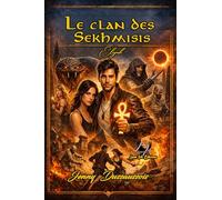 Le clan des Sekhmisis Elijah: Samaël Collection