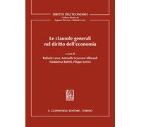 Le clausole generali nel diritto dell'economia - Lener R. (cur.); Rabitti ...