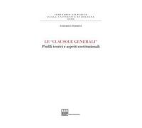 Le «clausole generali». Profili teorici e aspetti costituzionali