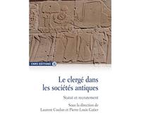 Le clerge dans les societes antiques: Statut et recrutement
