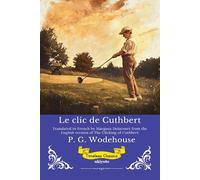 Le clic de Cuthbert | French Version of The Clicking of Cuthbert