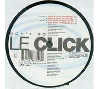 Le Click - Don't go / Vinyl Maxi Single [Vinyl 12'']