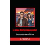Le clone était presque parfait: La convergence uniforme