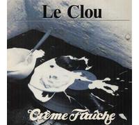 Le Clou - Le Clou - Crème Fraiche - Stockfisch Records - SF 7020
