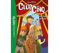 Le club des cinq et le cirque de l'étoile