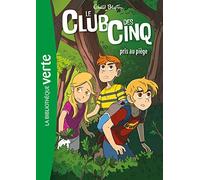 Le Club des Cinq pris au piège – Hachette Livre