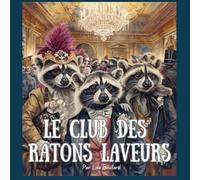 Le club des ratons laveurs