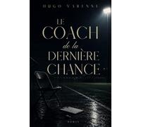 Le Coach de la Dernière Chance
