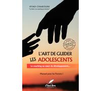 Le Coaching en Action: L'art de guider les adolescents
