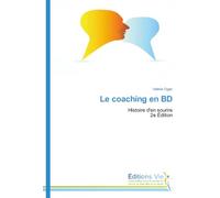 Le coaching en BD: Histoire d'en sourire2e Édition