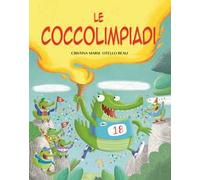 Le coccolimpiadi. Ediz. a colori