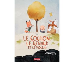 Le Cochon, Le Renard et Le Moulin