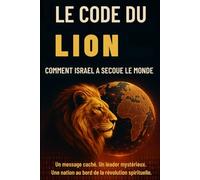 Le Code Du Lion: Comment Israël a Secoué le Monde