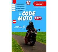 Le code moto 2026: Le guide essentiel pour réussir le permis motard