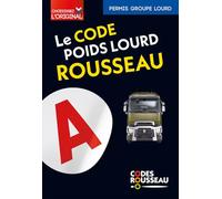 Le Code Poids Lourd Rousseau: Transport de marchandises