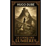 Le codex des lumières
