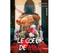 Le coeur de Mina: Tome 1