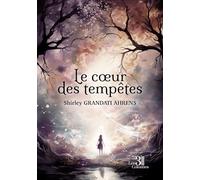 Le coeur des tempêtes