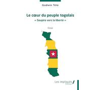 Le coeur du peuple togolais: "Soupire vers la liberté": 2