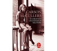 Le coeur est un chasseur solitaire