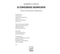 Le coincidenze significative. Canti di anomalia e resilienza