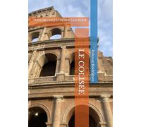 LE COLISÉE: PANTHÉON.LES THERMES DE ROME: 2