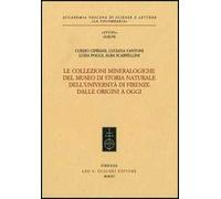 Le collezioni mineralogiche del museo di storia naturale dell'Università di Firenze dalle origini a oggi