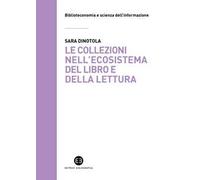 Le collezioni nell'ecosistema del libro e della lettura