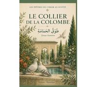 LE COLLIER DE LA COLOMBE: Ṭawqu l-ḥamāma