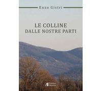 Le colline dalle nostre parti - [Helicon]