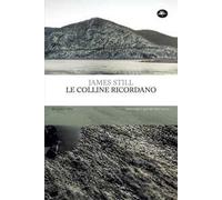 Le colline ricordano