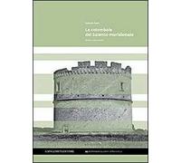 Le colombaie del Salento meridionale. Ediz. illustrata