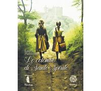 Libri Laura Platamone - Le Colombe Di Santo Spirito