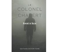 Le Colonel Chabert - Balzac