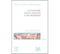 Le colonie degli antichi e dei moderni