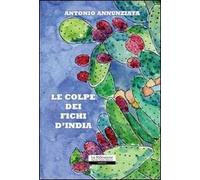 Le colpe dei fichi d'india