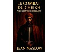 Le combat du cheikh avec l'empire corrompu